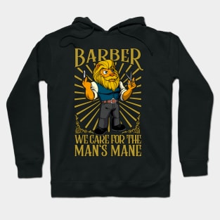 We care for the man's mane - Barber Hoodie